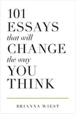 101 Essays That Will Change The Way You Think (Paperback)-Brianna Wiest