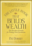 The Little Book That Builds Wealth: -- -Paperback Ð  by Pat Dorsey