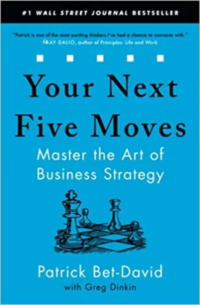 Your Next Five Moves (Paperback) Ð by Patrick Bet-David , Greg Dinkin