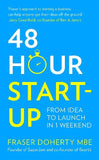 48-Hour Start-Up Paperback Ð by Fraser Doherty MBE
