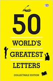 50 World's Greatest Letters (A Collectable Edition) Paperback Ð by Various (Author)