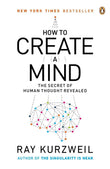 How to Create a Mind Paperback  Ð byRay Kurzweil (Author)