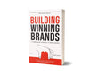 BUILDING WINNING BRANDS: A Commonsense Approach To Brand Building Paperback Ð by Gurudev Prasad , Suharsh Dikshit