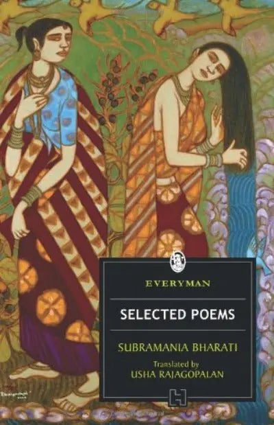 SELECTED POEMS (Paperback)  Ð bySubramania Bharati , Usha Rajagopalan