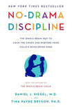 No-Drama Discipline:  Paperback  Ð byDaniel J. Siegel M.D., Tina Payne Bryson