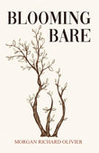 Blooming Bare - Paperback Ð by Morgan Richard Olivier