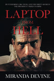 LAPTOP FROM HELL: Hunter Biden, Big Tech, and the Dirty Secrets the President Tried to Hide Paperback by Miranda Devine (Author)