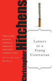 LETTERS TO A YOUNG CONTRARIAN -- Paperback Ð by Christopher Hitchens