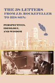 The 38 Letters from J.D. Rockefeller to his son:(old cover)  --  Paperback Ð by G. Ng