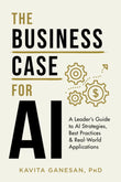 The Business Case for AI:   -    Paperback  Ð byKavita Ganesan