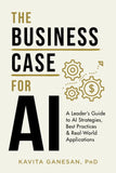 The Business Case for AI:   -    Paperback  Ð byKavita Ganesan