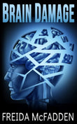 Brain Damage - Paperback Ð by Freida McFadden