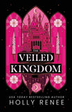 The Veiled Kingdom   -  Paperback Ð  by Holly Renee