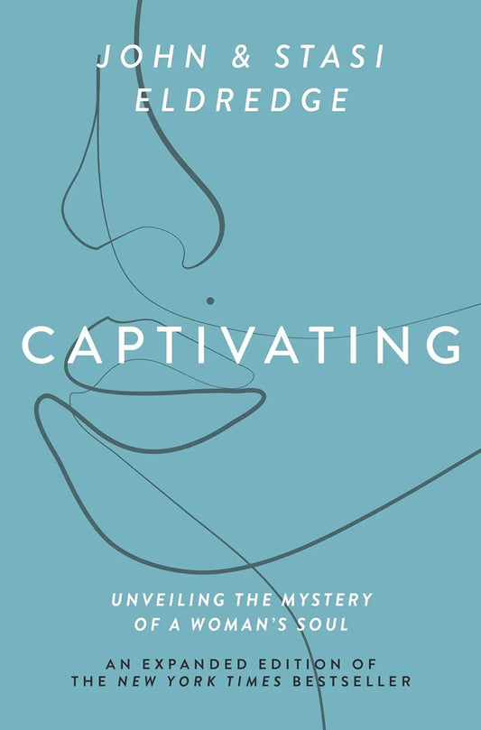 Captivating Expanded Edition:-Paperback  Ð byJohn Eldredge , Stasi Eldredge