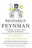 FEYNMAN'S TIPS ON PHYSICS:-Paperback Ð  by Michael Gottlieb, Ralph Leighton , Richard Feynman