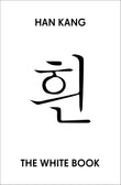 The White Book -- Paperback Ð  by Han Kang