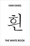 The White Book -- Paperback Ð  by Han Kang
