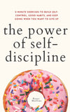 The Power of Self-Discipline: - (Live a Disciplined Life) Paperback Ð by Peter Hollins