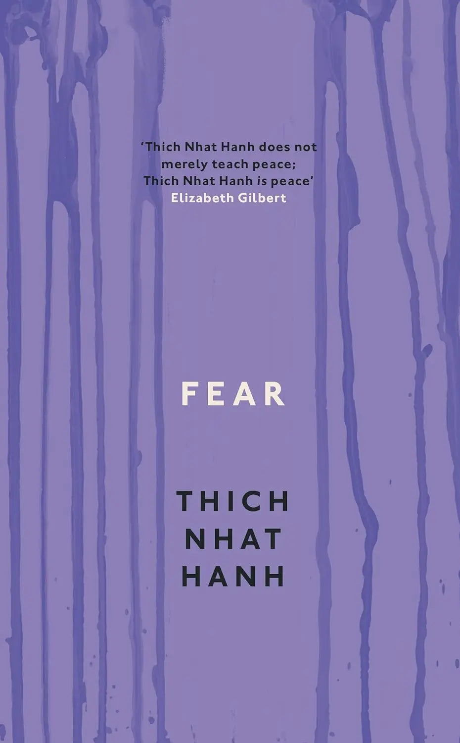 Fear:-Paperback  Ð byThich Nhat Hanh