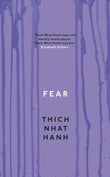 Fear:-Paperback  Ð byThich Nhat Hanh