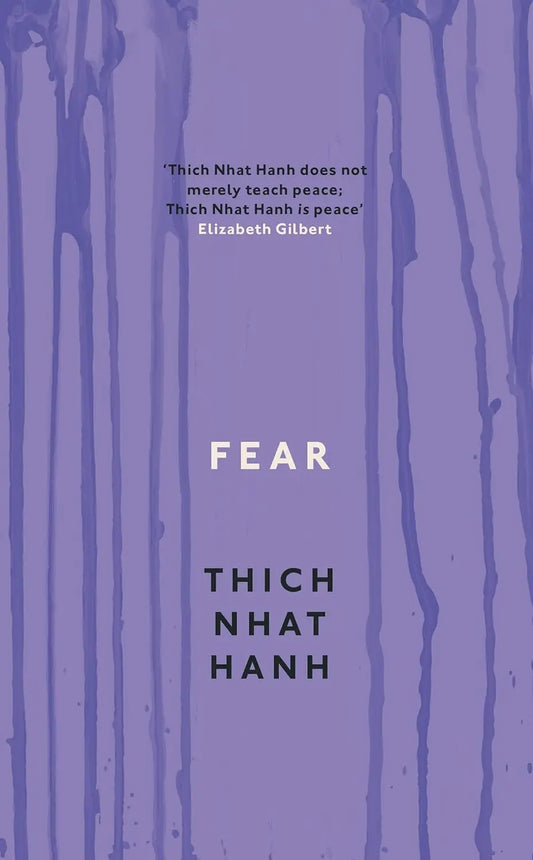 Fear:-Paperback  Ð byThich Nhat Hanh