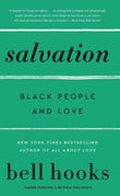 Salvation : Black People and Love Paperback Ð by Bell Hooks