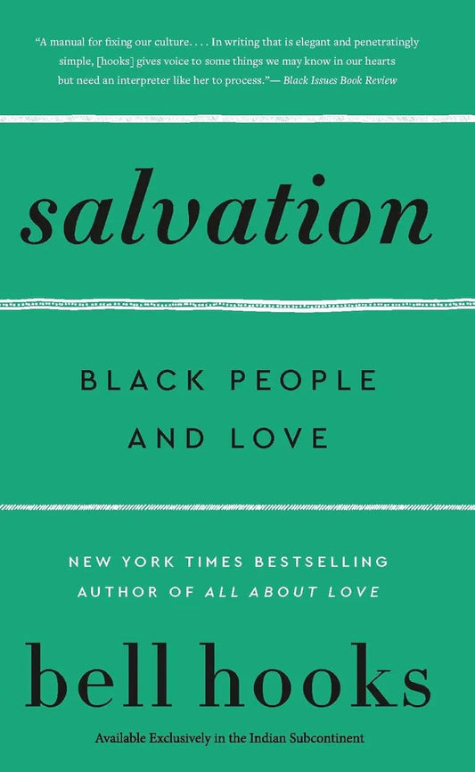 Salvation : Black People and Love Paperback Ð by Bell Hooks