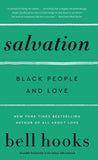 Salvation : Black People and Love Paperback Ð by Bell Hooks