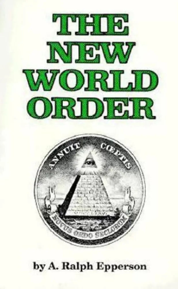 New World Order- Paperback Ð  by A. Ralph Epperson