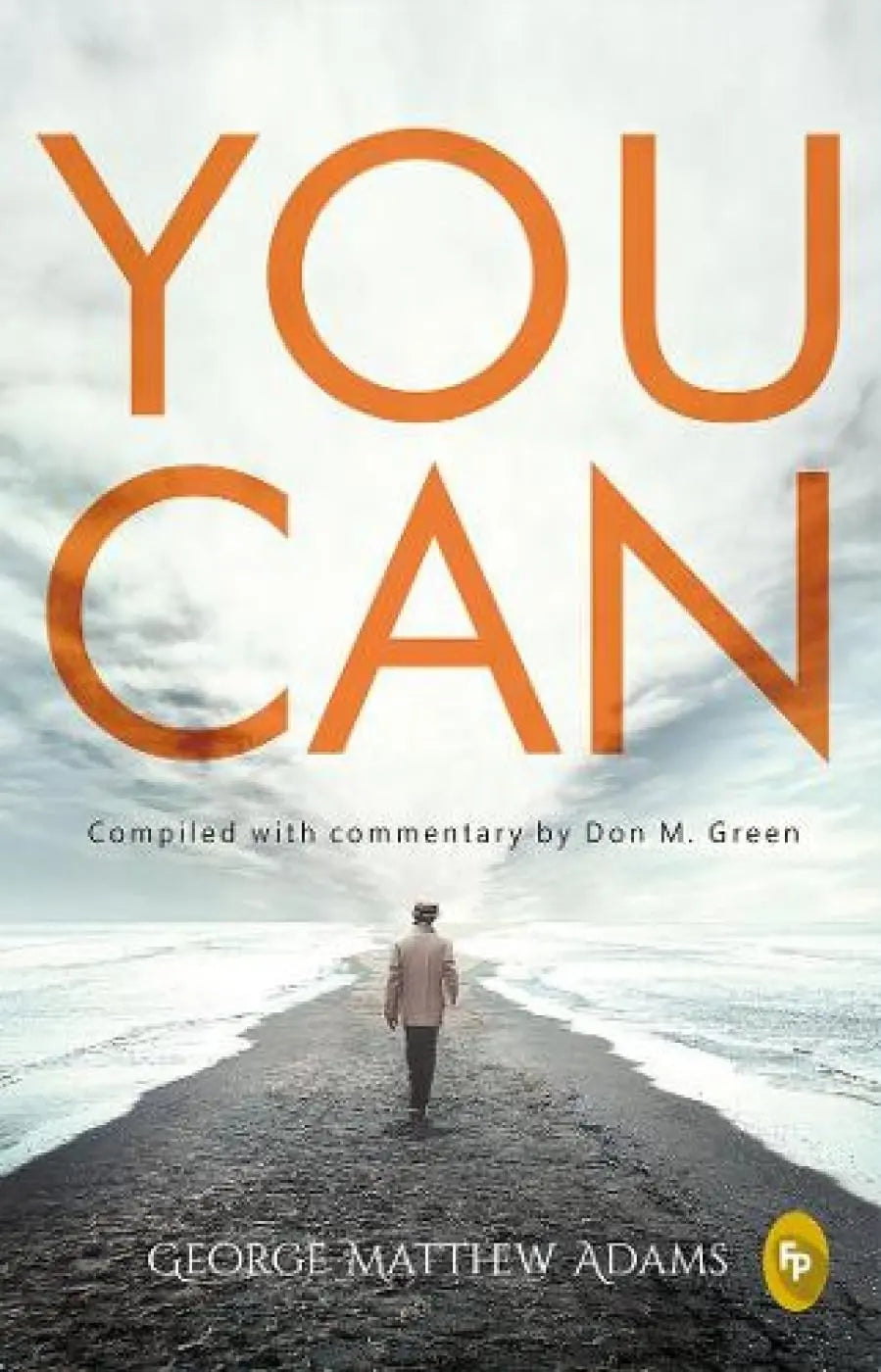 You Can Paperback Ð by George Matthew Adams