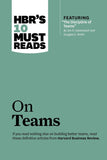 HBR'S 10 Must Reads: On Teams Paperback Ð by HBR (Author)