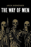 The Way of Men - Paperback Ð  by Jack Donovan