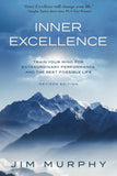 Inner Excellence:-  Paperback Ð by Jim Murphy