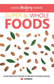 Hidden Healing Powers Of Super & Whole Foods:: - Paperback Ð  by Cooknation