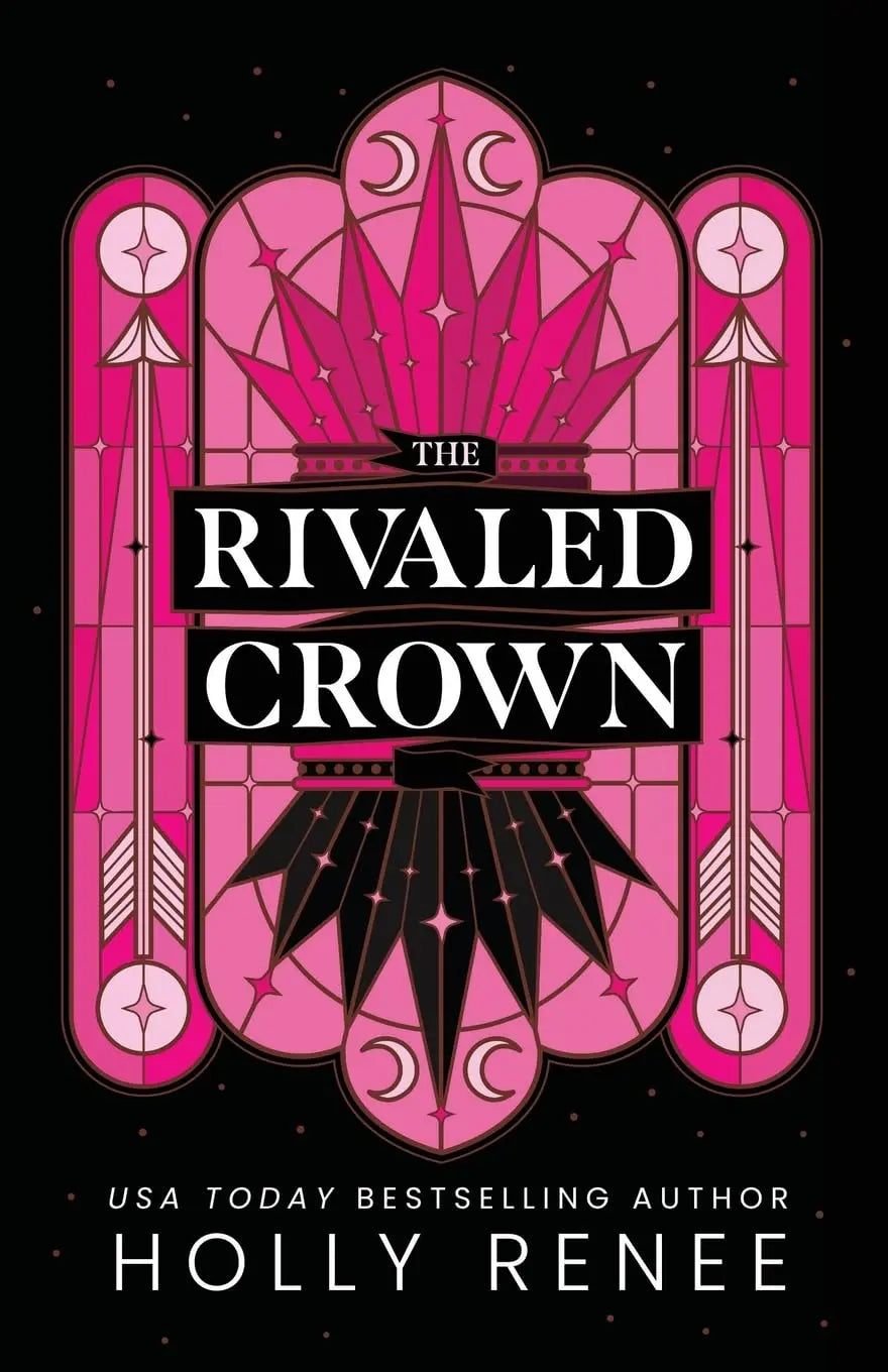 The Rivaled Crown Paperback Ð  by Holly Renee