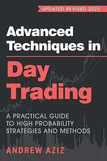 Advanced Techniques in Day Trading:-Paperback  Ð byAndrew Aziz