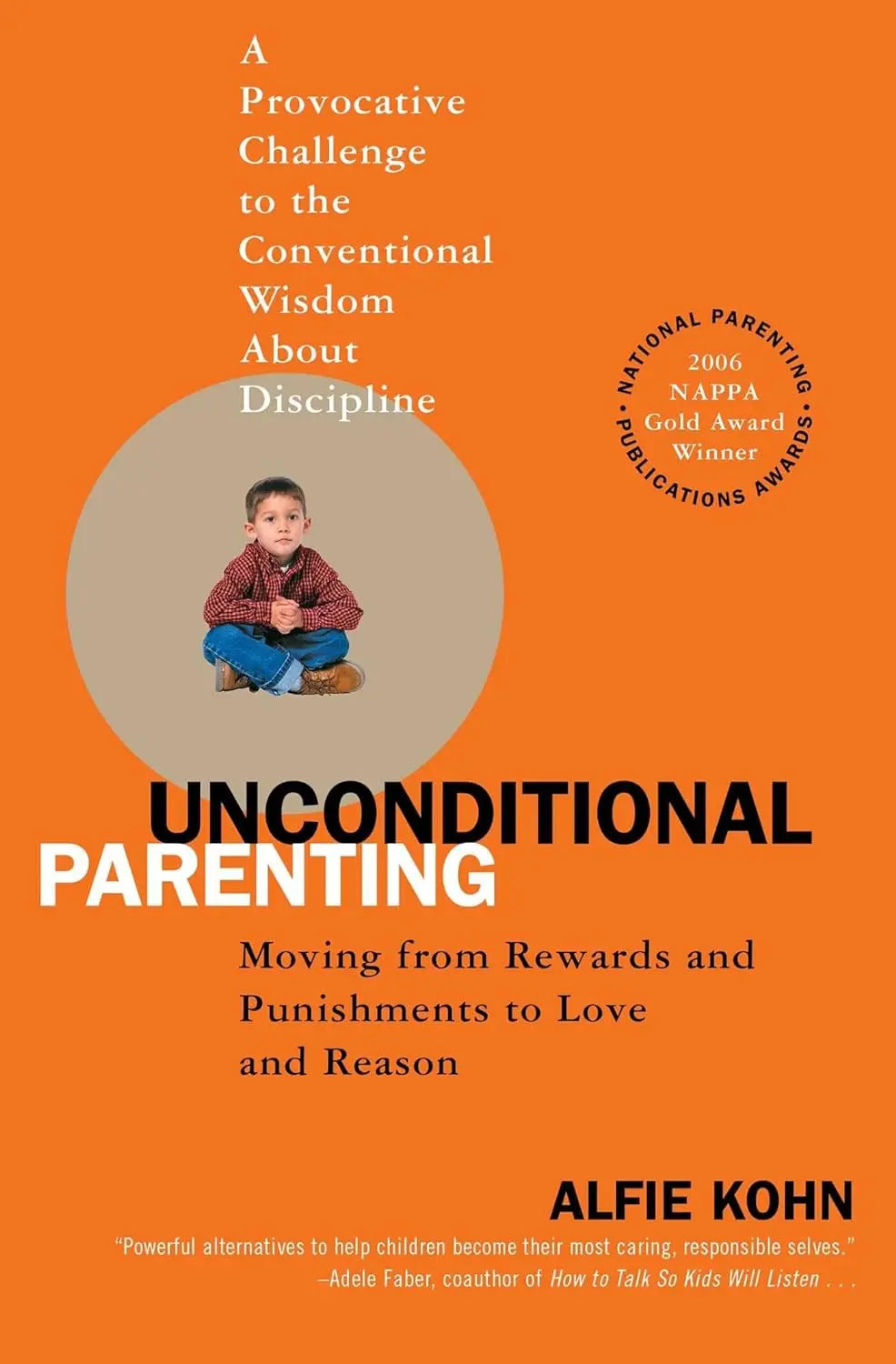 Unconditional Parenting:- Paperback Ð  by Alfie Kohn