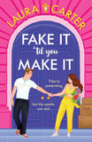 Fake It 'til You Make It:-Paperback  Ð byLaura Carter