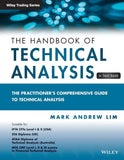 The Handbook of Technical Analysis + Test Bank: The Practitioner's Comprehensive Guide to Technical Analysis (Wiley Trading) Paperback Ð by Mark Andrew Lim