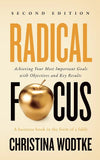 Radical Focus SECOND EDITION Paperback Ð by Christina R Wodtke
