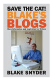 Save the Cat! Blake's Blogs: Paperback  Ð byBlake Snyder