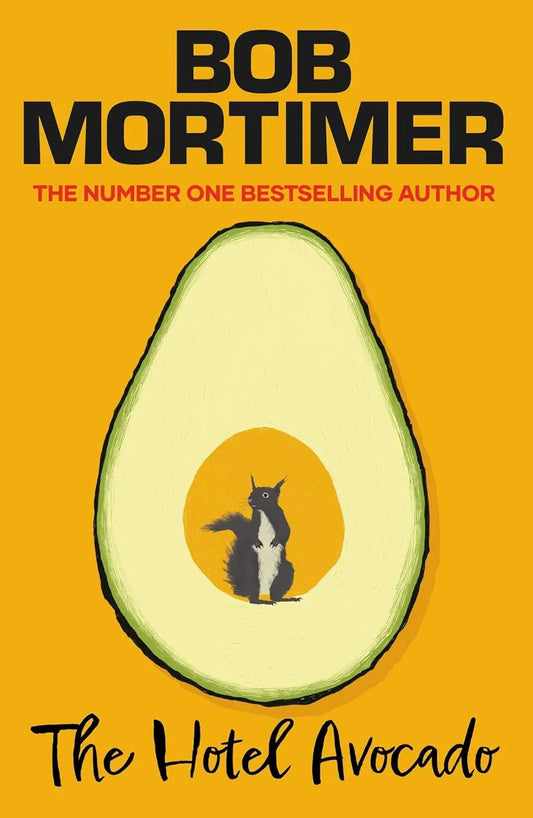 Hotel Avocado:  Paperback Ð by Bob Mortimer
