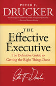 EFFECTIVE EXECUTIVE Paperback Ð by Peter F. Drucker (Author)