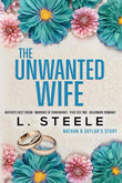 The Unwanted Wife: Brother's Best Friend Marriage of Convenience Romance: 1 (Davenports) Paperback Ð by L Steele