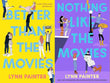 Better Than The Movies + Nothing Like The Movies ( The New Generation Romance Novels) WINDHILL Paperback
