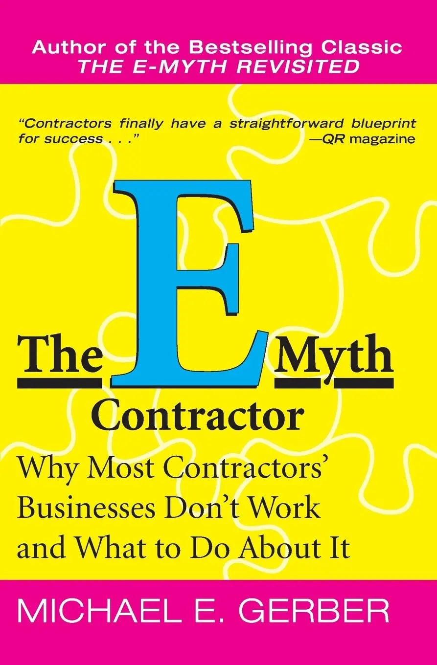 The E-Myth Contractor -- Paperback  Ð byMichael E. Gerber