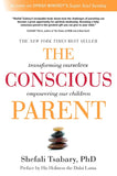 The Conscious Parent: -Paperback Ð  by Shefali Tsabary