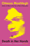 Death in Her Hands Paperback Ð by Ottessa Moshfegh (Author)