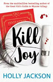 Kill Joy (Paperback) Ð by Holly Jackson