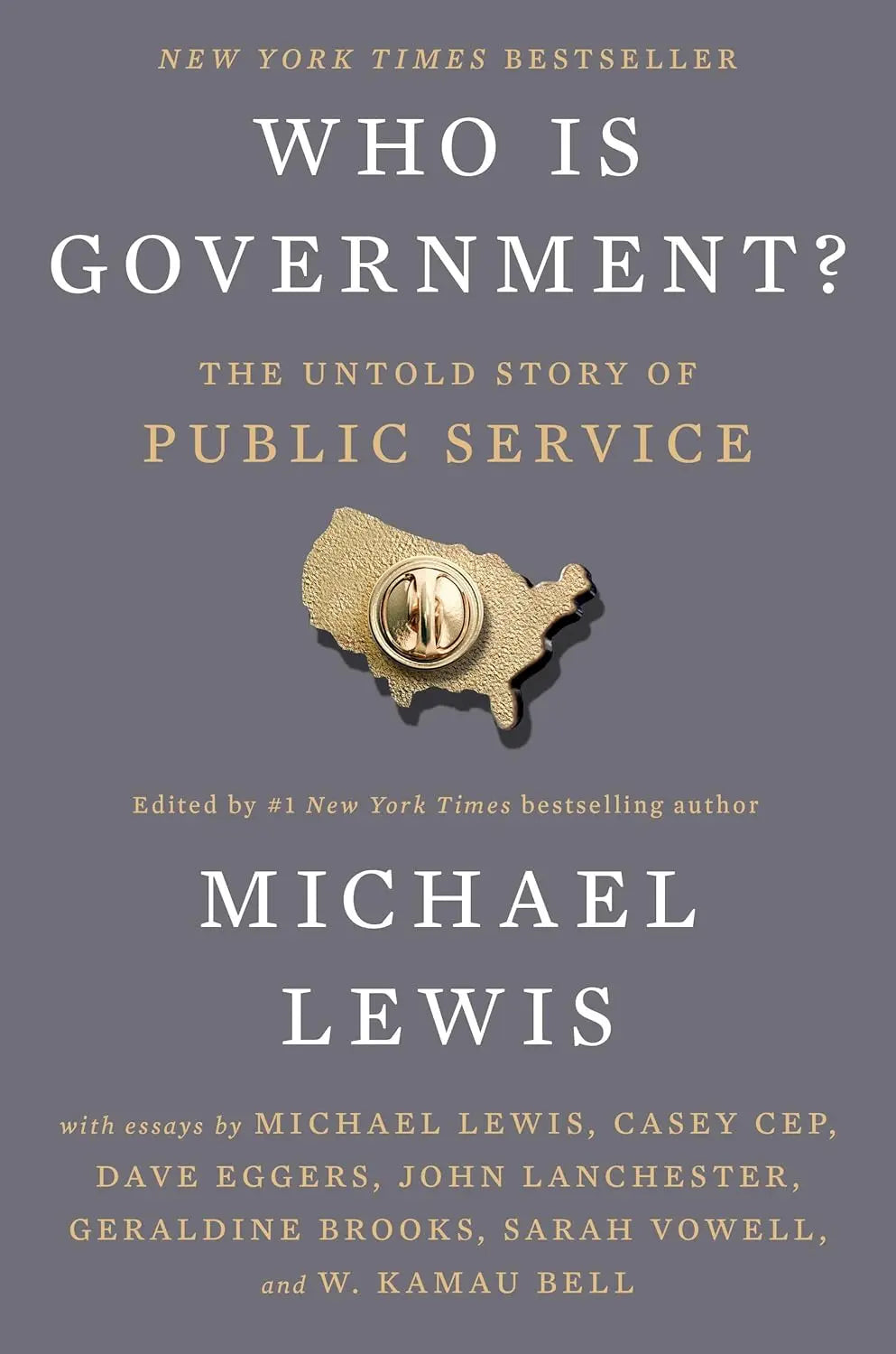 Who Is Government?: The Untold Story of Public Service- Paperback- by Michael Lewis